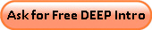 Ask for Free DEEP Intro