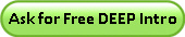 Ask for Free DEEP Intro